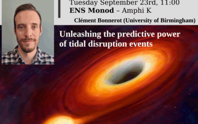 Seminar Clément Bonnerot: Unleashing the predictive power of tidal disruption events